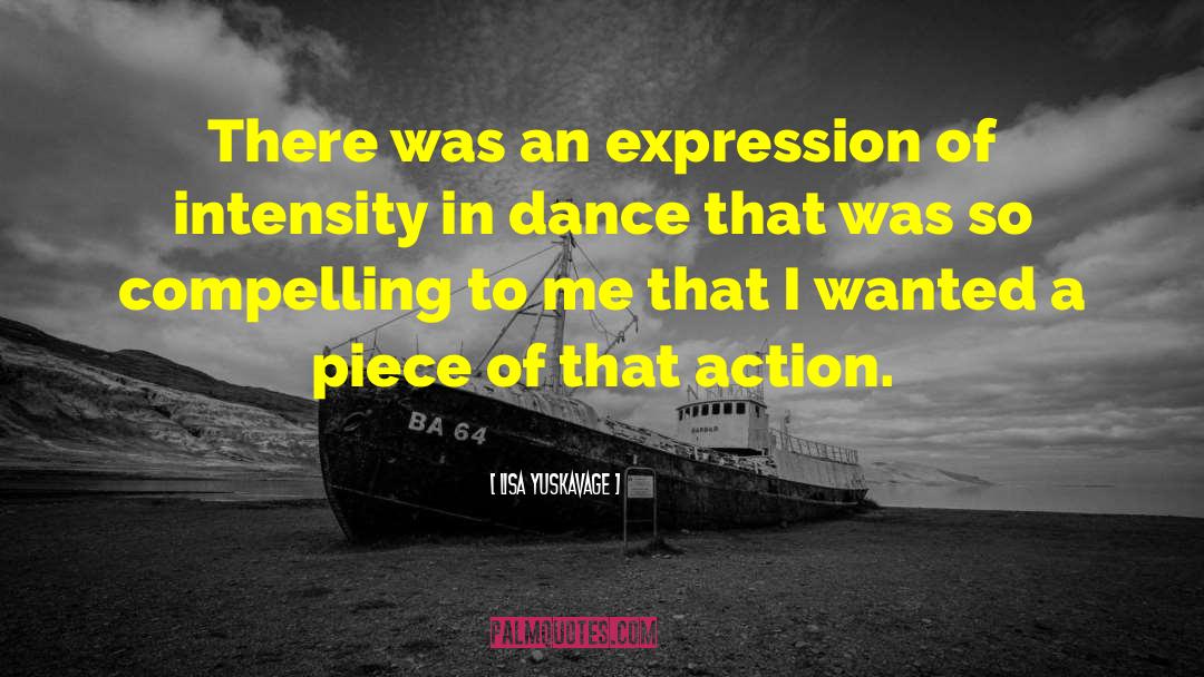 Extreme Action In Dance quotes by Lisa Yuskavage