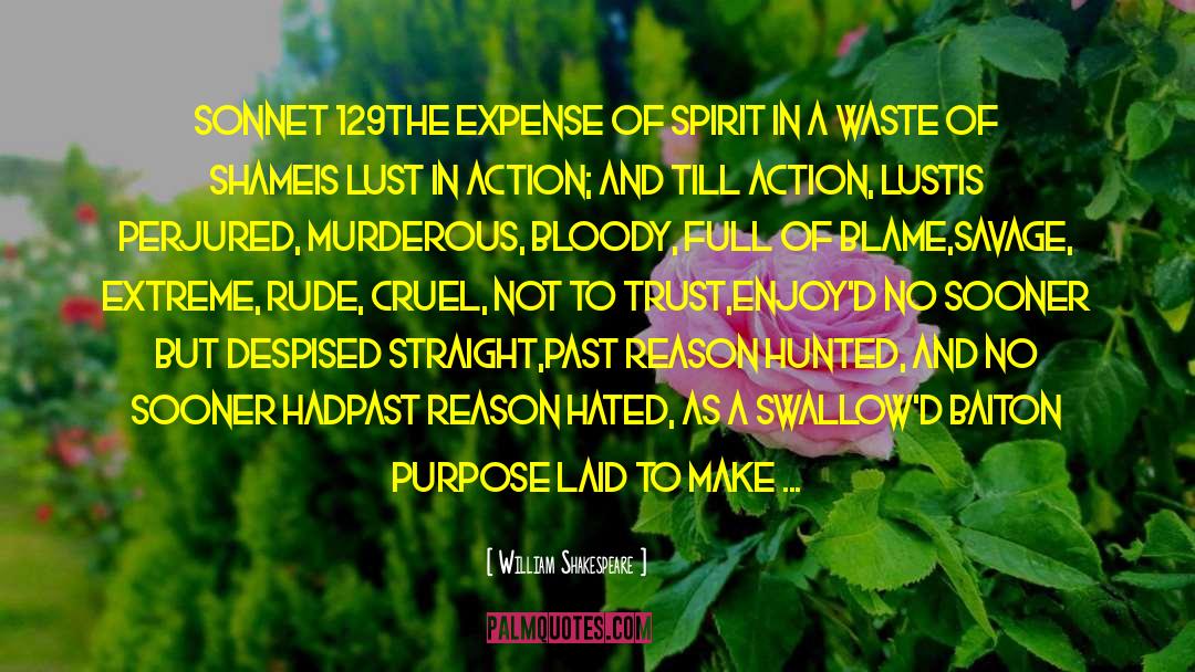 Extreme Action In Dance quotes by William Shakespeare