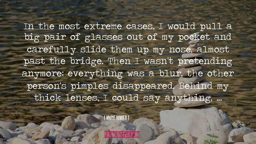 Extreme Cases quotes by Marie Nimier