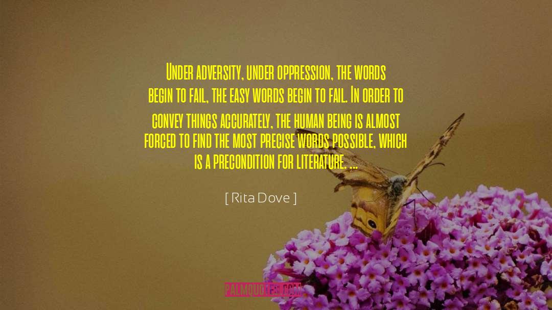 Extreme Literature quotes by Rita Dove