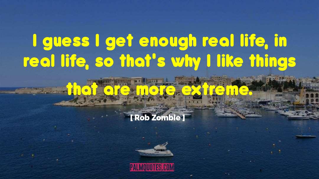 Extreme Measures quotes by Rob Zombie