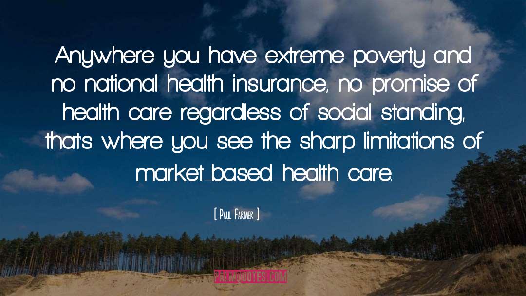 Extreme Poverty quotes by Paul Farmer