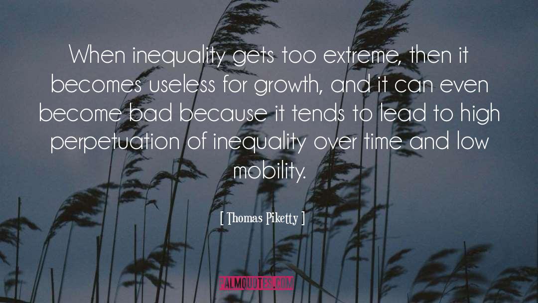 Extreme Poverty quotes by Thomas Piketty
