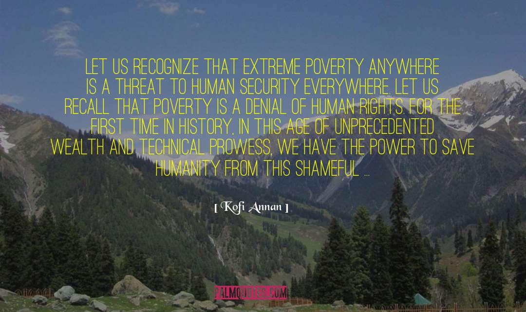 Extreme Poverty quotes by Kofi Annan