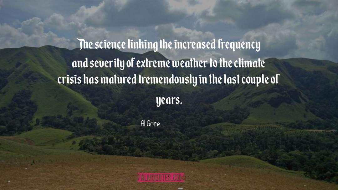 Extreme Weather quotes by Al Gore