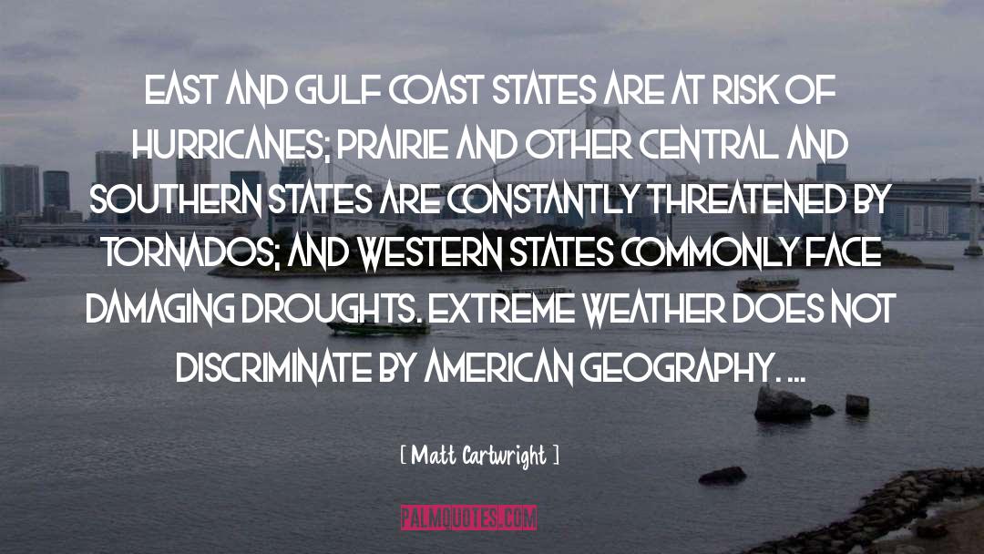 Extreme Weather quotes by Matt Cartwright