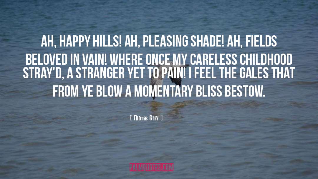 Extremely Happy quotes by Thomas Gray