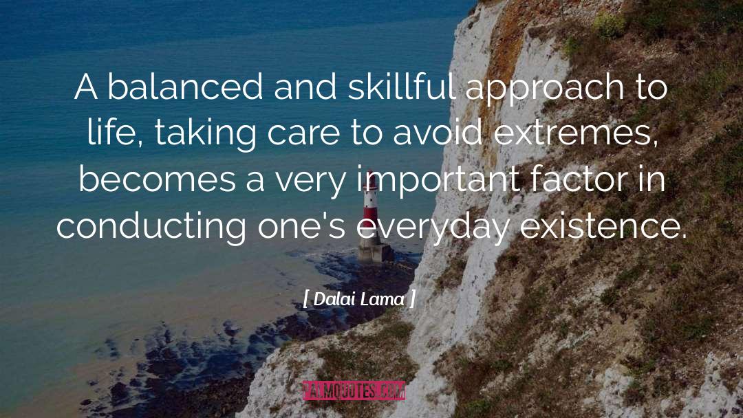 Extremes quotes by Dalai Lama