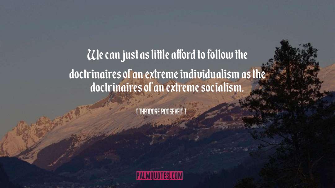 Extremes quotes by Theodore Roosevelt