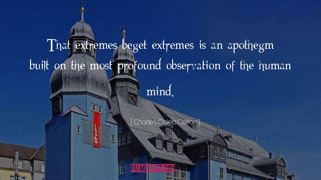 Extremes quotes by Charles Caleb Colton