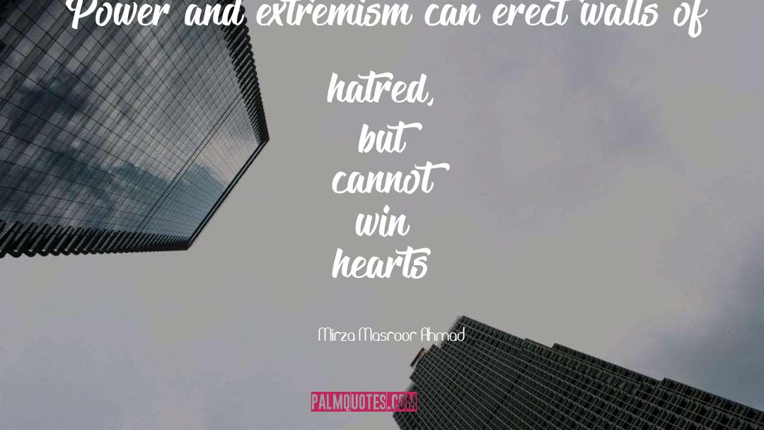 Extremism quotes by Mirza Masroor Ahmad