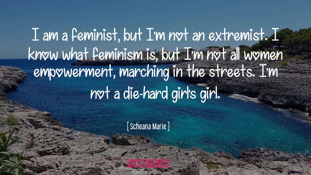 Extremist Groups quotes by Scheana Marie