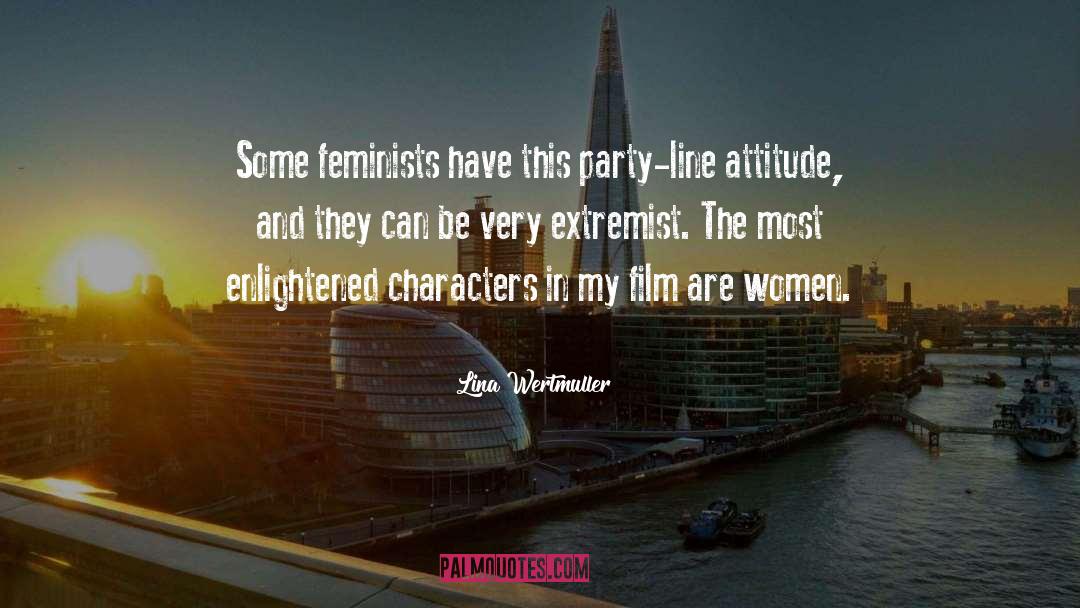 Extremist quotes by Lina Wertmuller