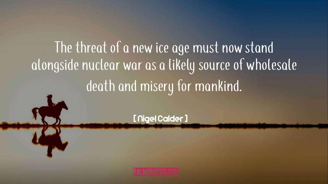 Extremist quotes by Nigel Calder