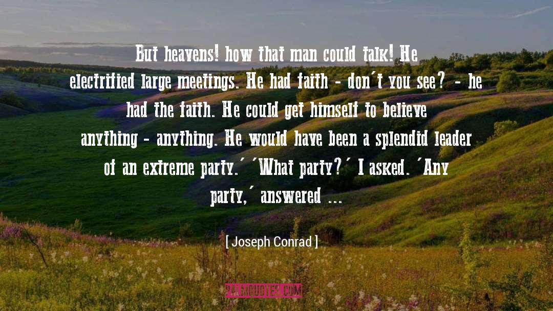 Extremist quotes by Joseph Conrad