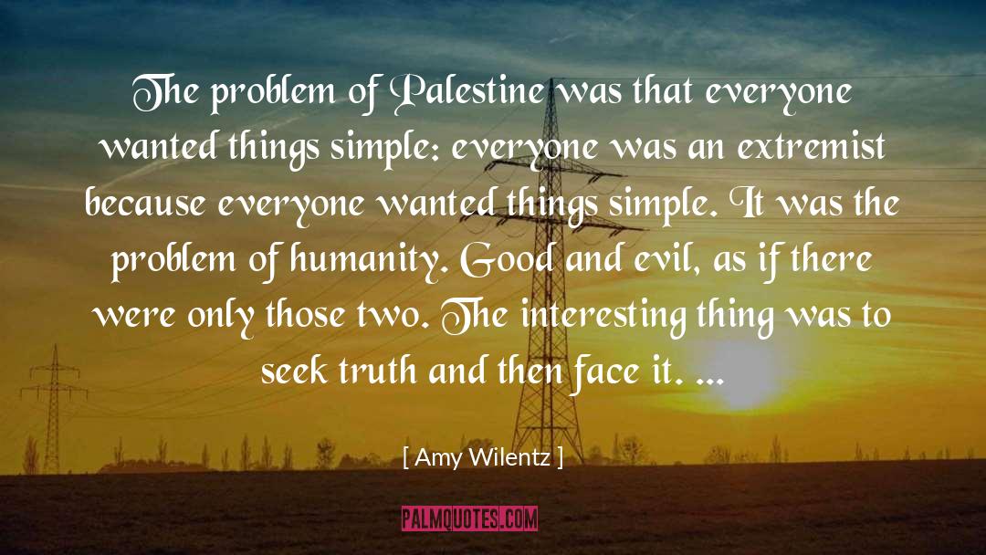 Extremist quotes by Amy Wilentz