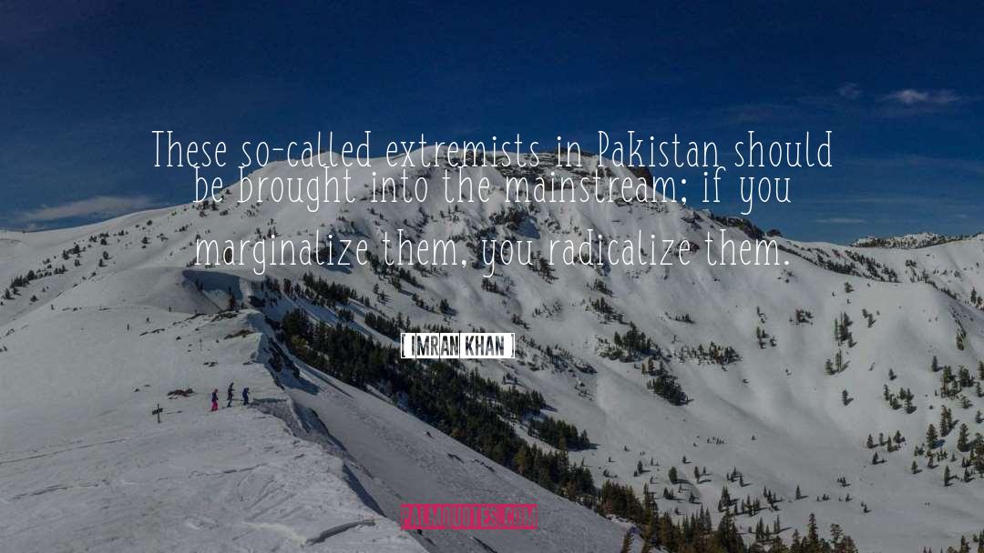 Extremists quotes by Imran Khan