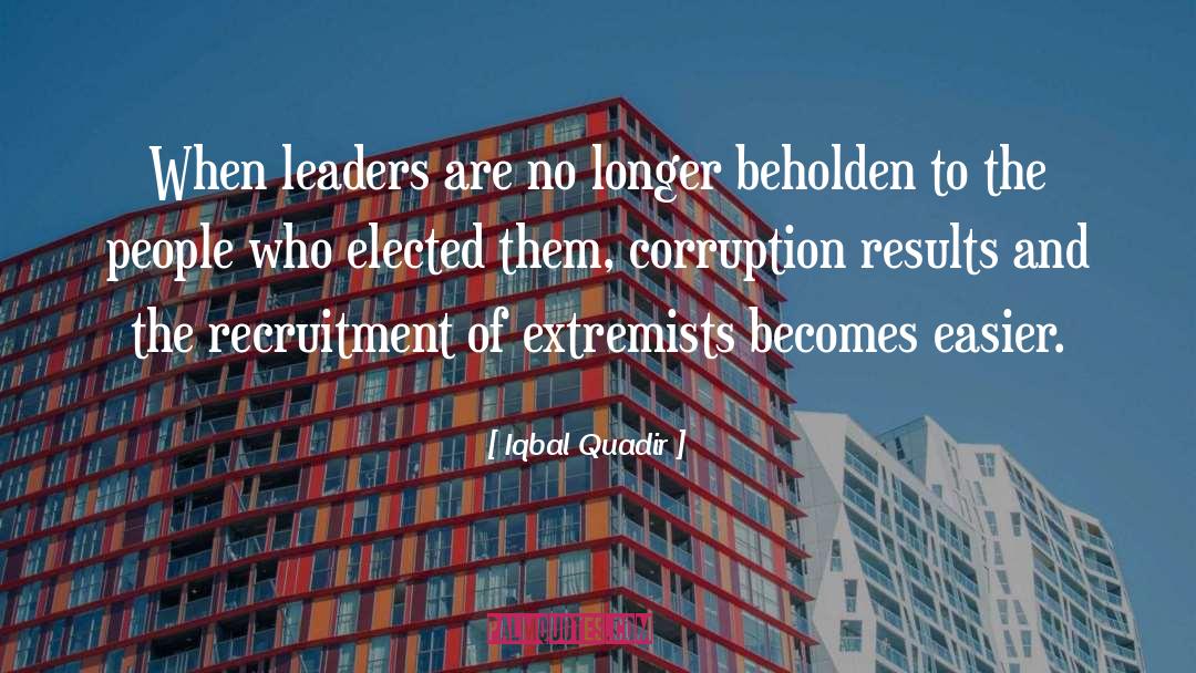 Extremists quotes by Iqbal Quadir