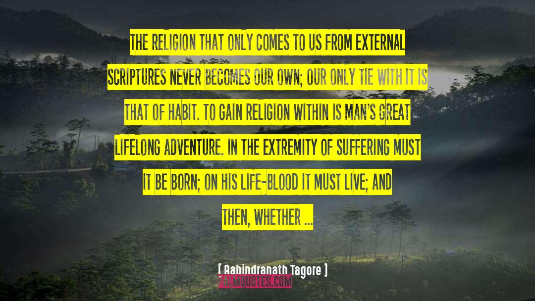 Extremity quotes by Rabindranath Tagore