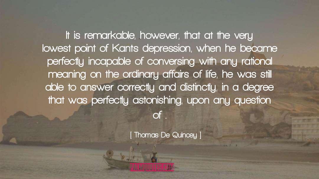 Extremity quotes by Thomas De Quincey