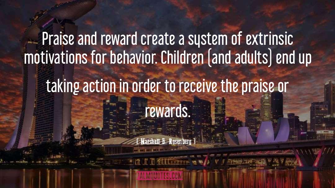 Extrinsic Motivations quotes by Marshall B. Rosenberg