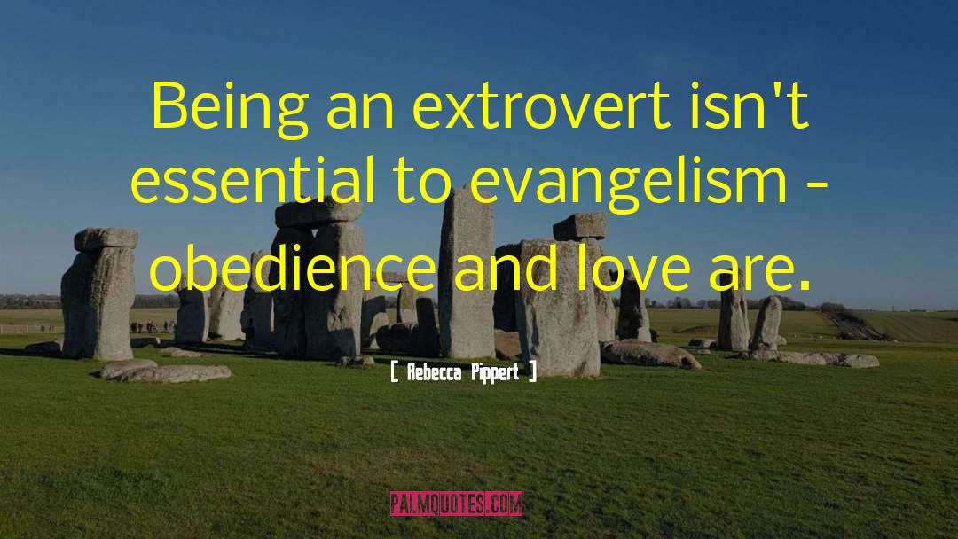 Extroverts quotes by Rebecca Pippert