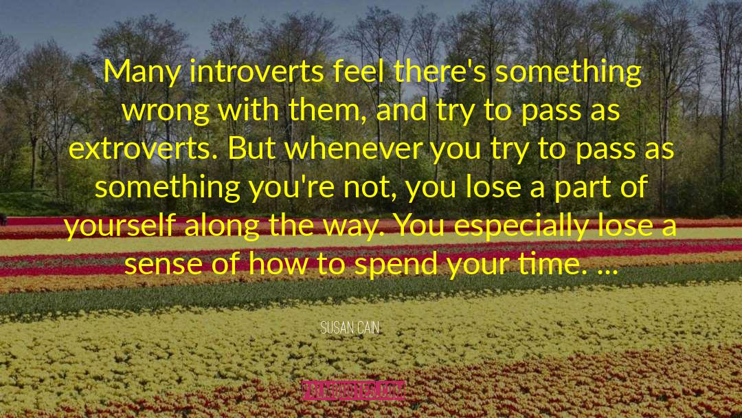 Extroverts quotes by Susan Cain