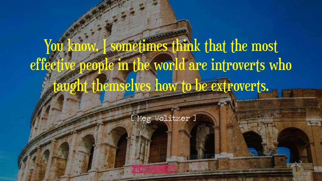 Extroverts quotes by Meg Wolitzer
