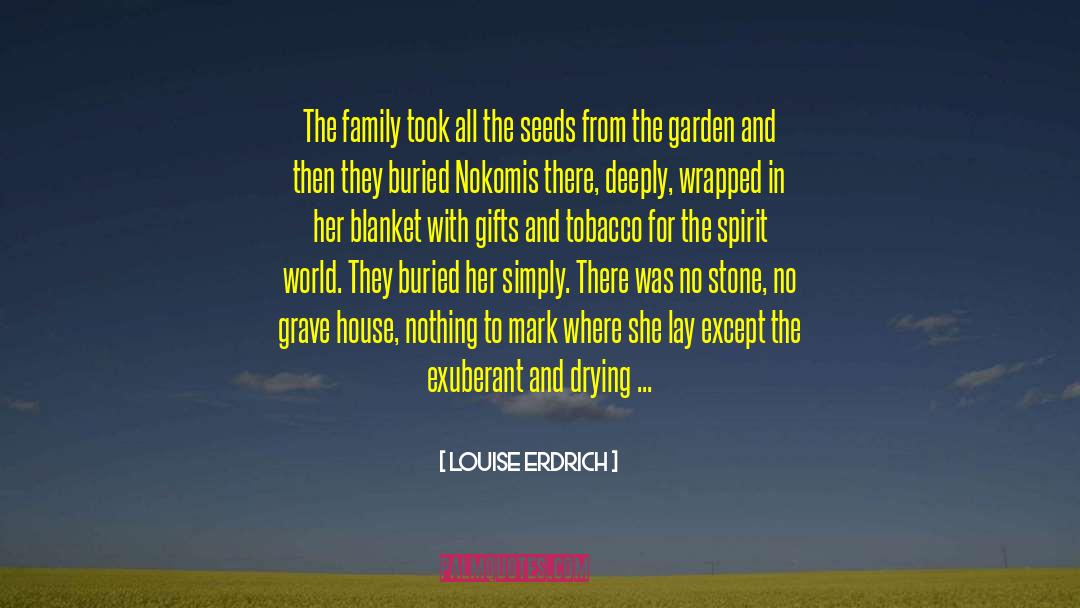 Exuberant quotes by Louise Erdrich