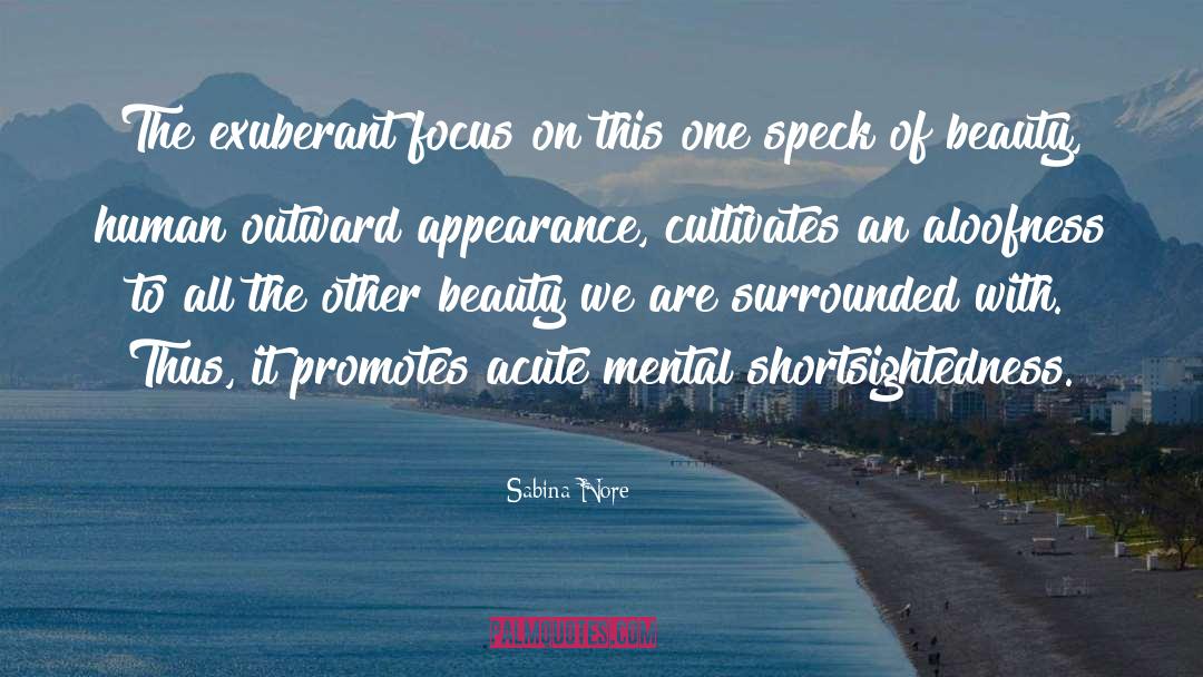 Exuberant quotes by Sabina Nore