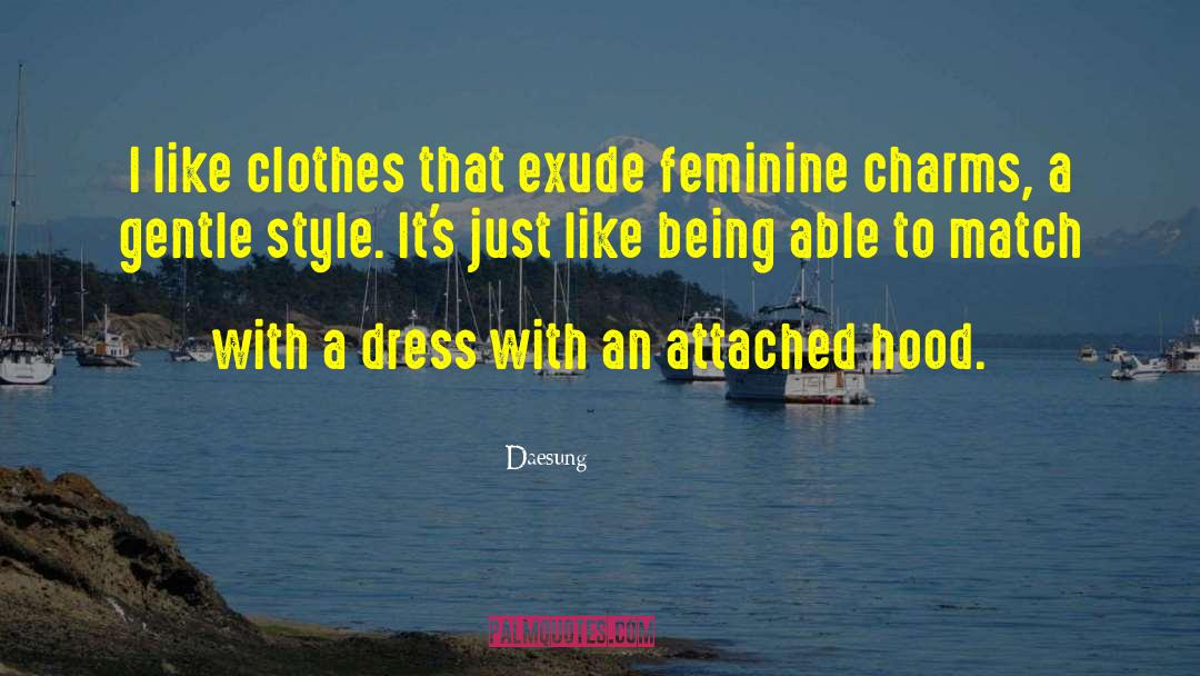 Exude quotes by Daesung