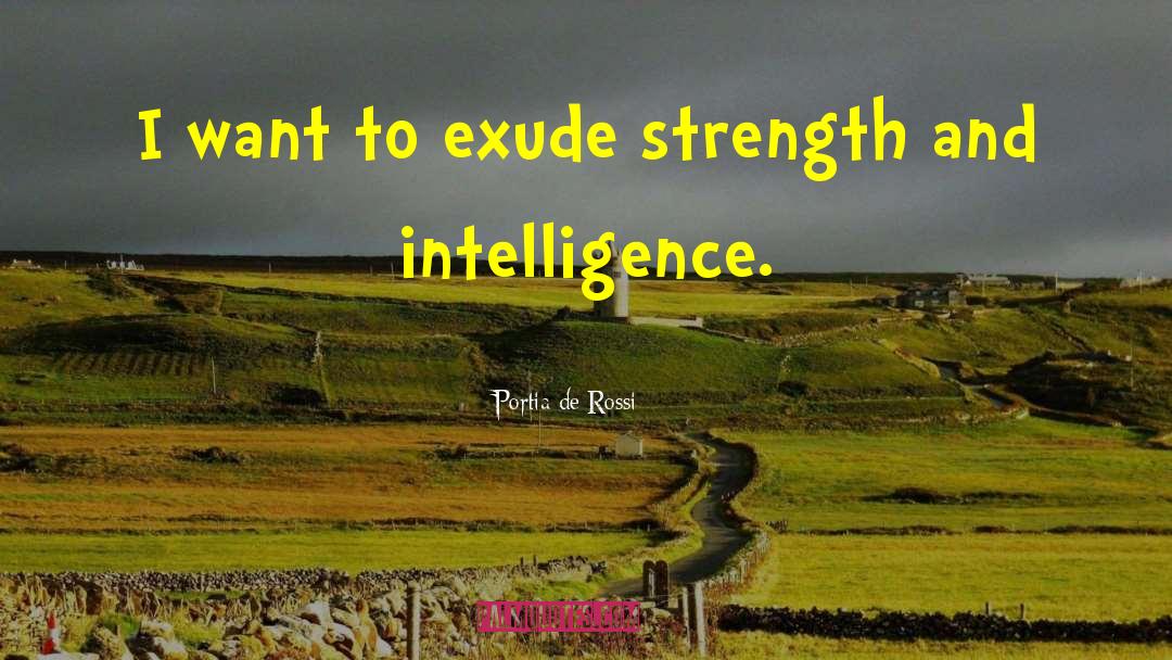 Exude quotes by Portia De Rossi