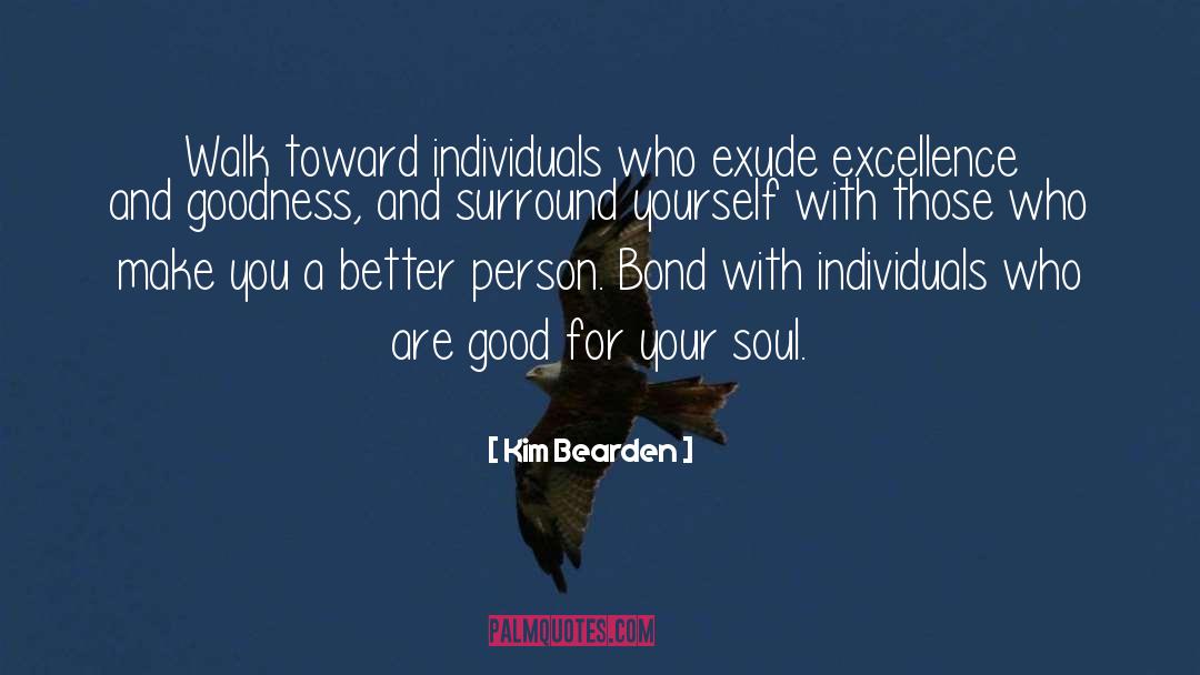 Exude quotes by Kim Bearden