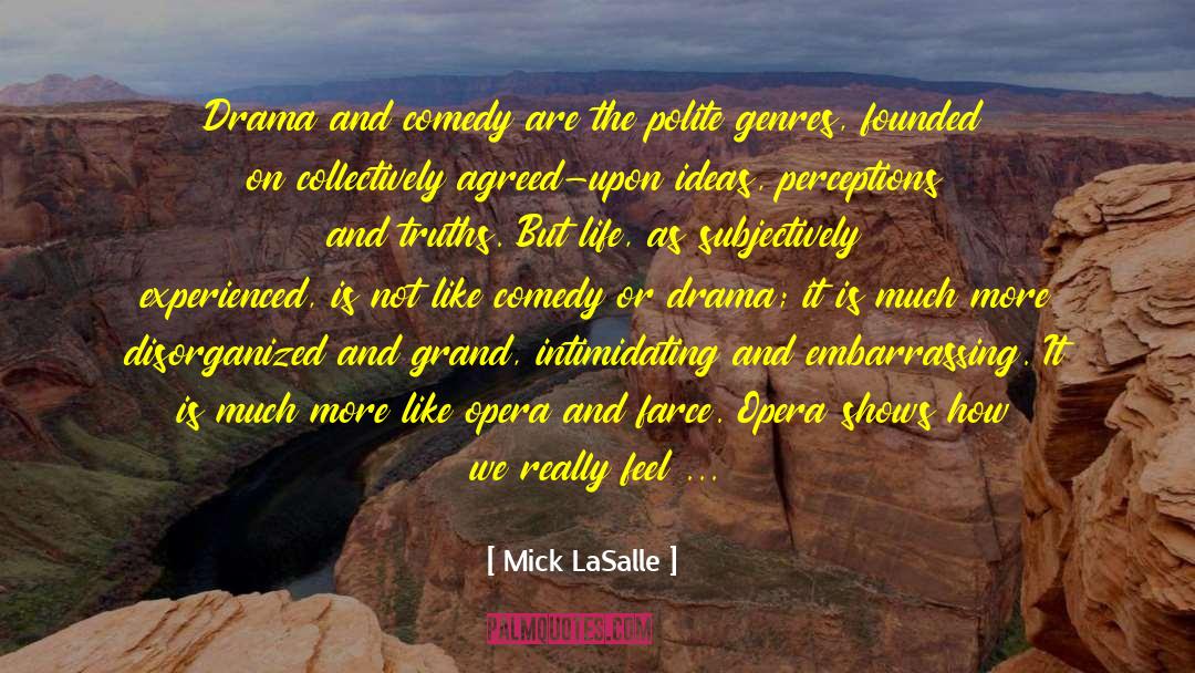 Exultant quotes by Mick LaSalle