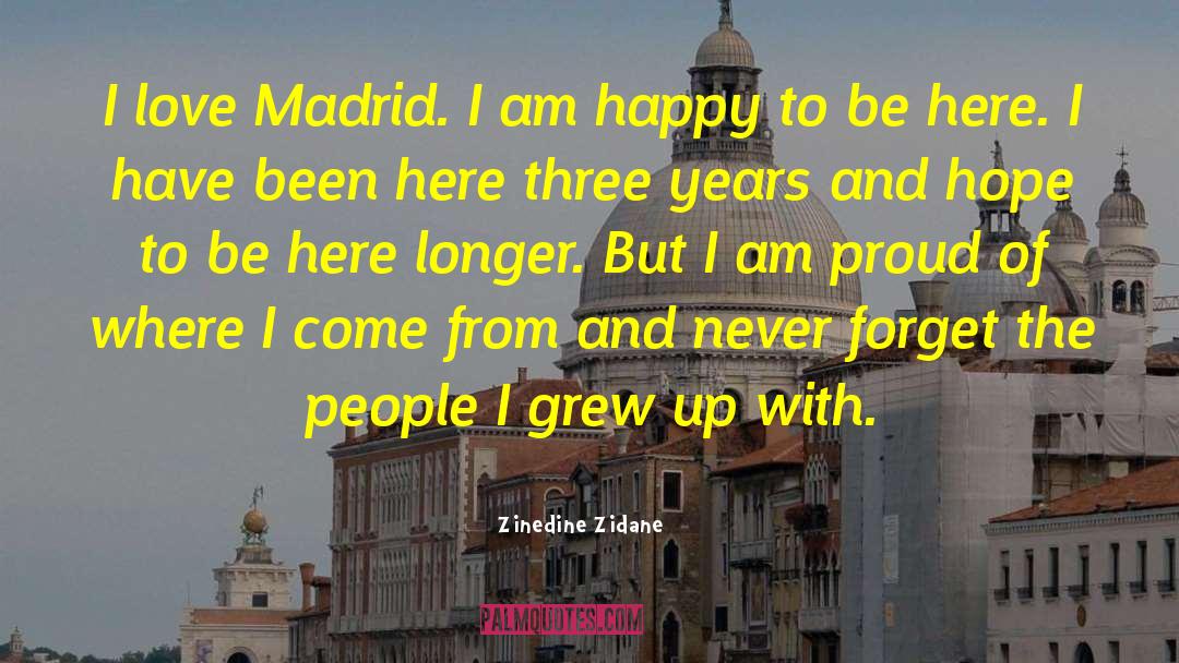 Ey Madrid quotes by Zinedine Zidane
