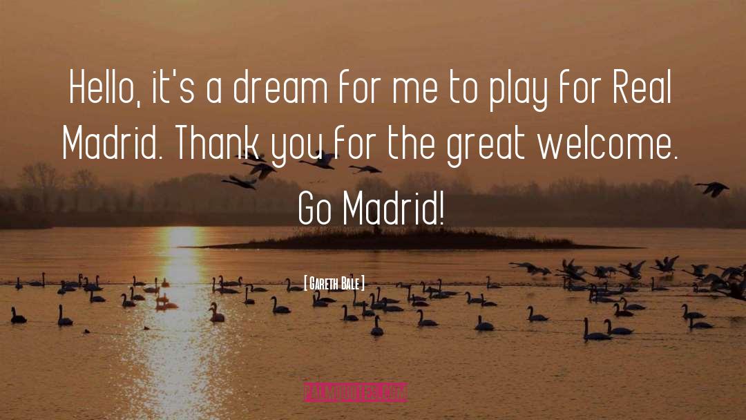 Ey Madrid quotes by Gareth Bale