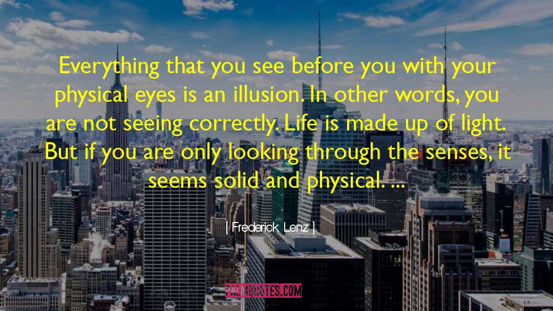 Eye Catching quotes by Frederick Lenz