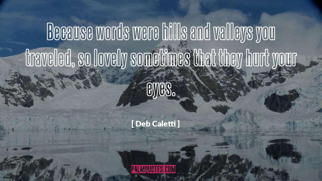 Eye Color quotes by Deb Caletti