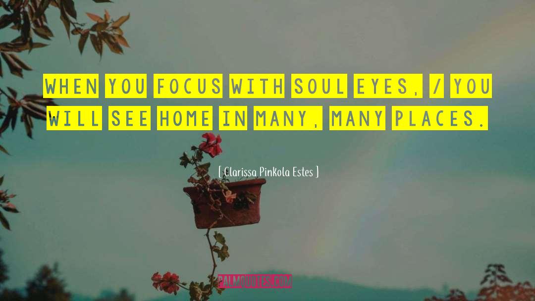 Eye Colour quotes by Clarissa Pinkola Estes