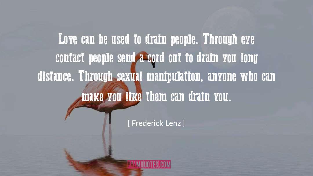 Eye Contact quotes by Frederick Lenz