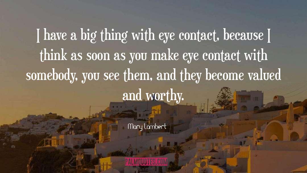 Eye Contact quotes by Mary Lambert