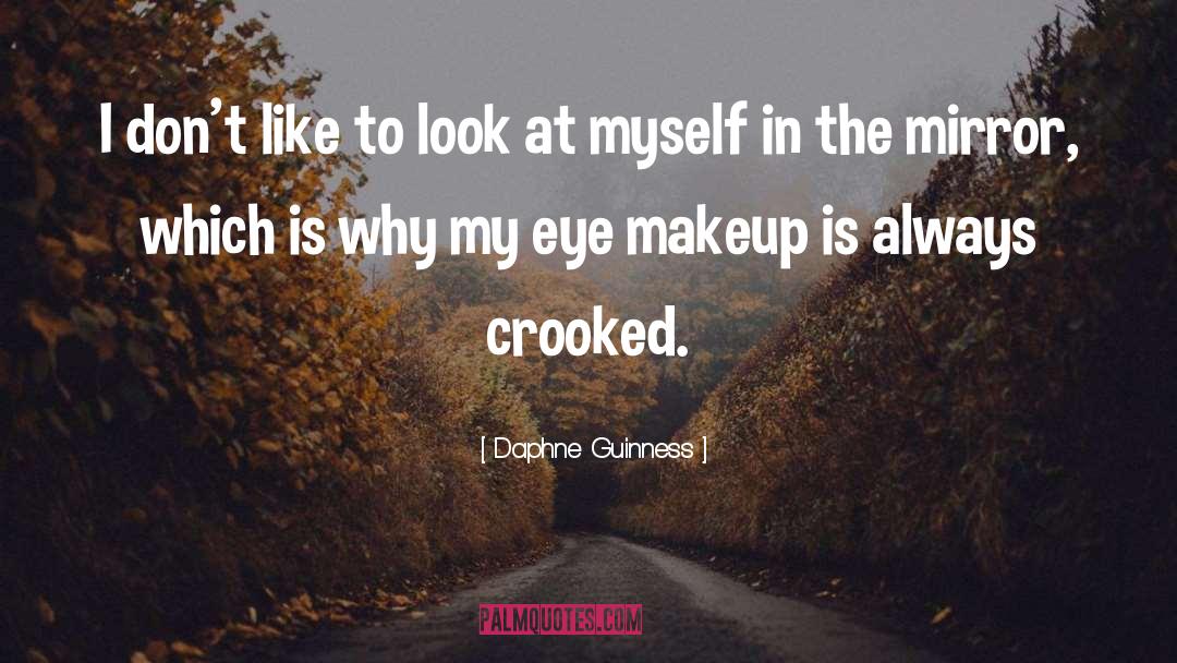 Eye Makeup quotes by Daphne Guinness