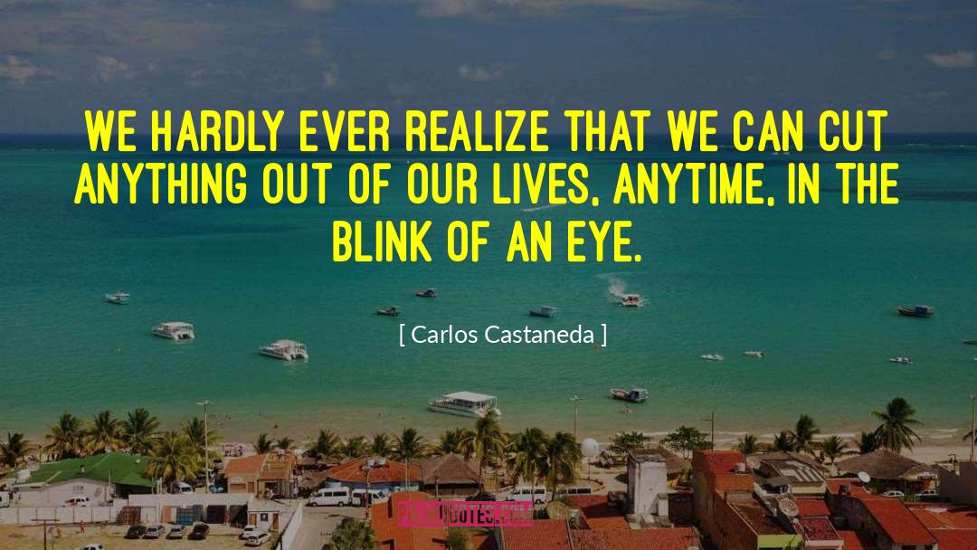 Eye Of The Hurricane quotes by Carlos Castaneda
