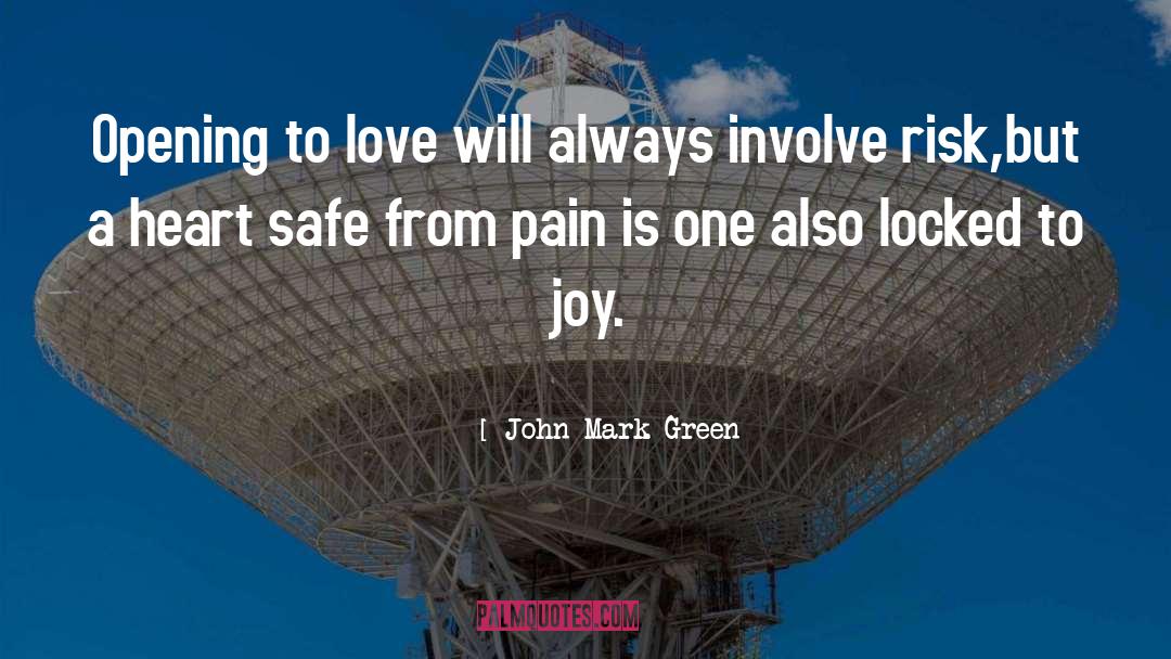 Eye Opening quotes by John Mark Green