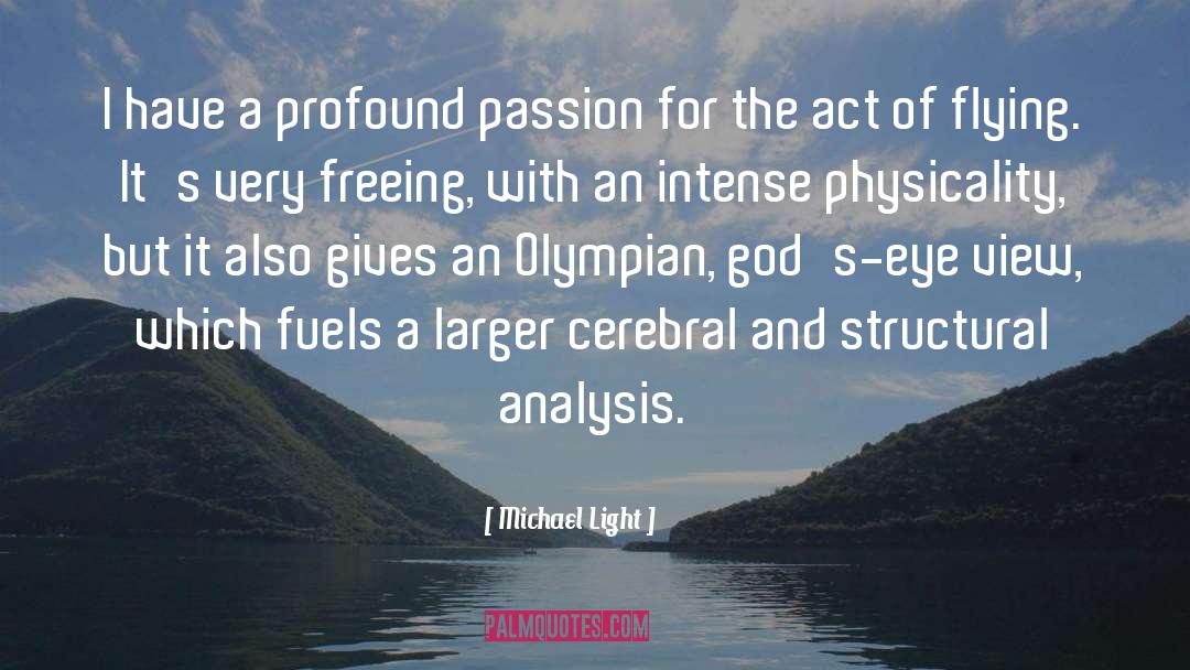 Eye Passion quotes by Michael Light