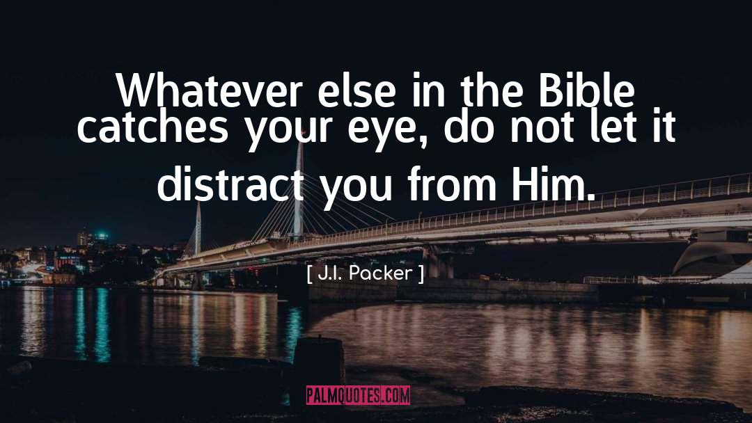 Eye Rolling quotes by J.I. Packer
