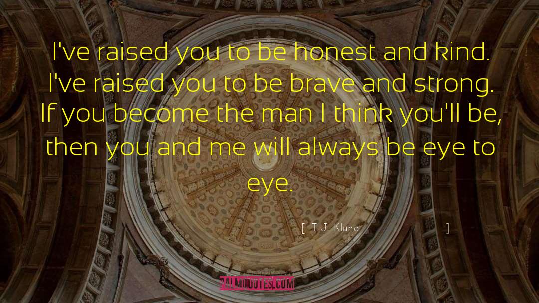 Eye To Eye quotes by T.J. Klune