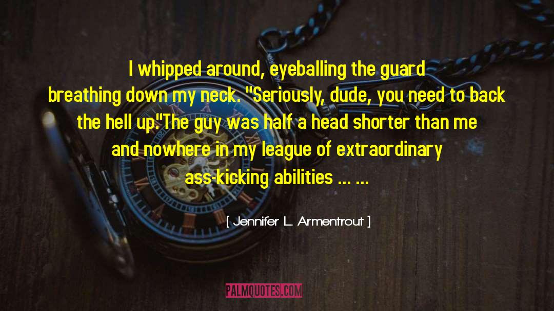 Eyeballing quotes by Jennifer L. Armentrout