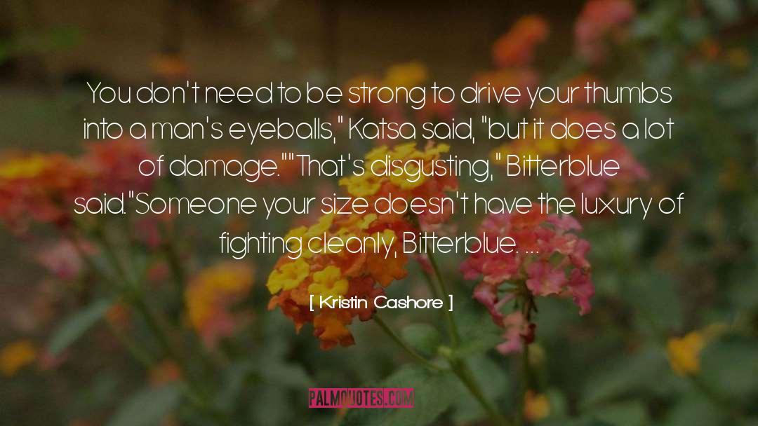 Eyeballs quotes by Kristin Cashore
