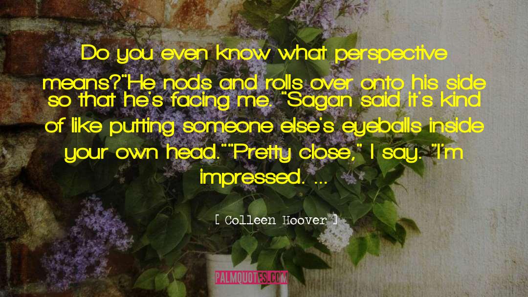Eyeballs quotes by Colleen Hoover